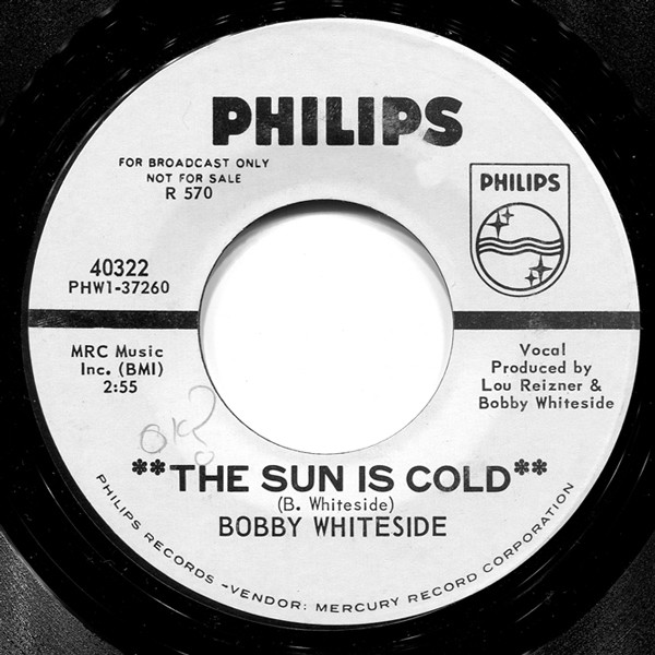 Bobby Whiteside - The Sun Is Cold | Releases | Discogs