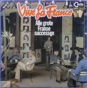 Various - Vive La France 1 - Alle Grote Franse Successen