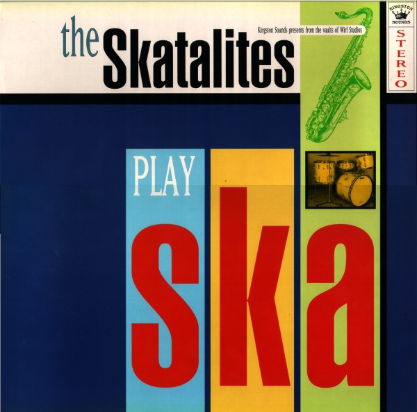 The Skatalites – The Skatalites Play Ska (2015, Vinyl) - Discogs