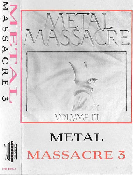 Metal Massacre Volume 3 (1984, Cassette) - Discogs