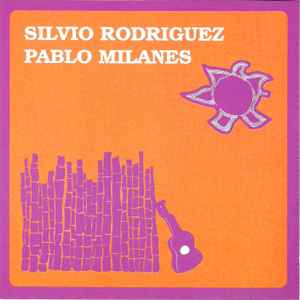 Silvio Rodríguez y Pablo Milanés (CD, Compilation) for sale