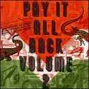 Cover of Pay It All Back Volume Two, 2000, CD