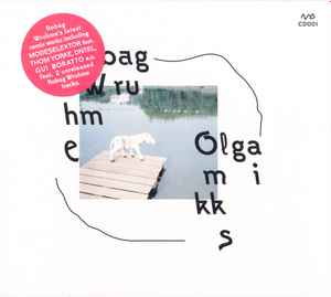 Robag Wruhme - Olgamikks Album-Cover