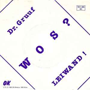 Dr. Gruuf - Wos? / Leiwand!