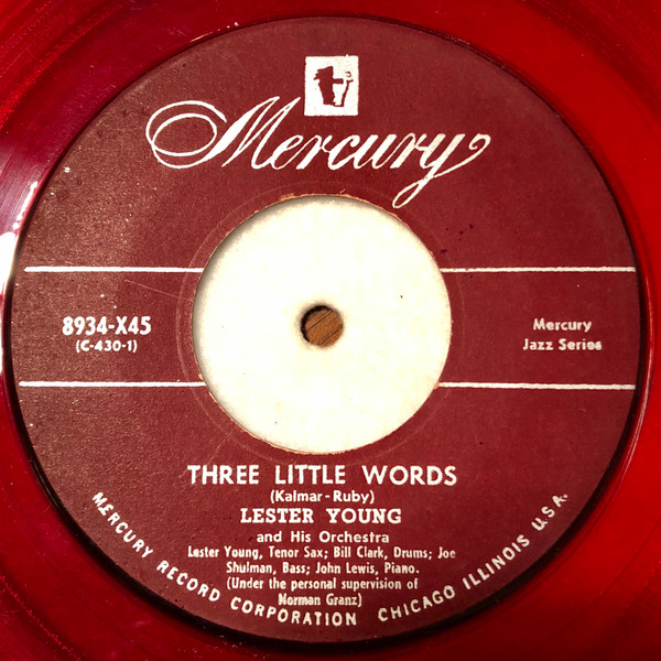 Lester Young And His Orchestra – Three Little Words / Neenah (Red 