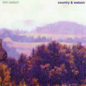 Tom Watson - Country & Watson アルバムカバー