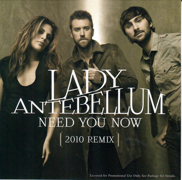 Lady Antebellum - Need You Now Letra