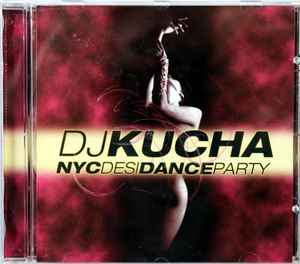 DJ Kucha - NYC Desi Dance Party album cover