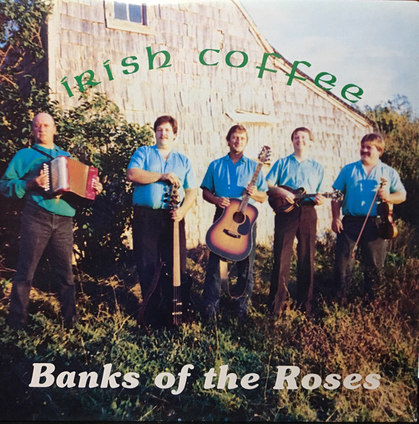 Album herunterladen Irish Coffee - Banks Of The Roses