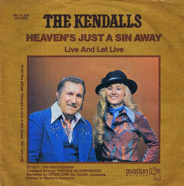 The Kendalls – Heaven's Just A Sin Away (1979, Vinyl) - Discogs