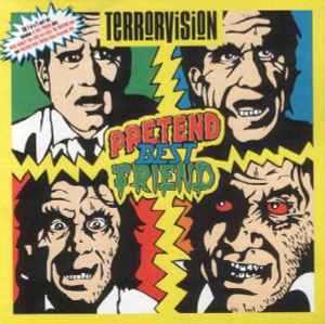 Terrorvision - Pretend Best Friend