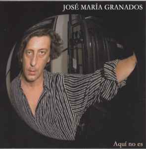 Aqui No Es - José María Granados