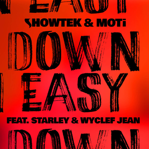ladda ner album Showtek & MOTI Feat Starley & Wyclef Jean - Down Easy