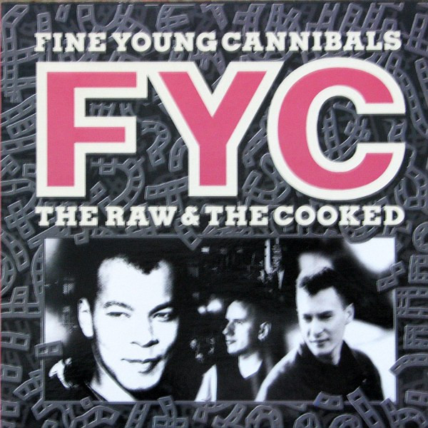 Fine Young Cannibals – The Raw & The Cooked (1989, Vinyl) - Discogs