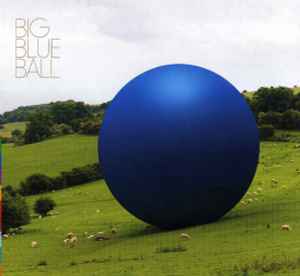 Big Blue Ball - Big Blue Ball album cover