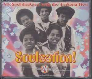 Michael Jackson With The Jackson 5 – Soulsation! (CD) - Discogs