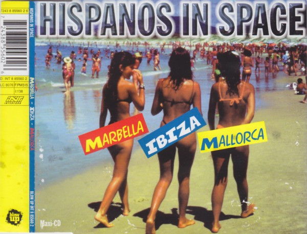 télécharger l'album Hispanos In Space - Marbella Ibiza Mallorca