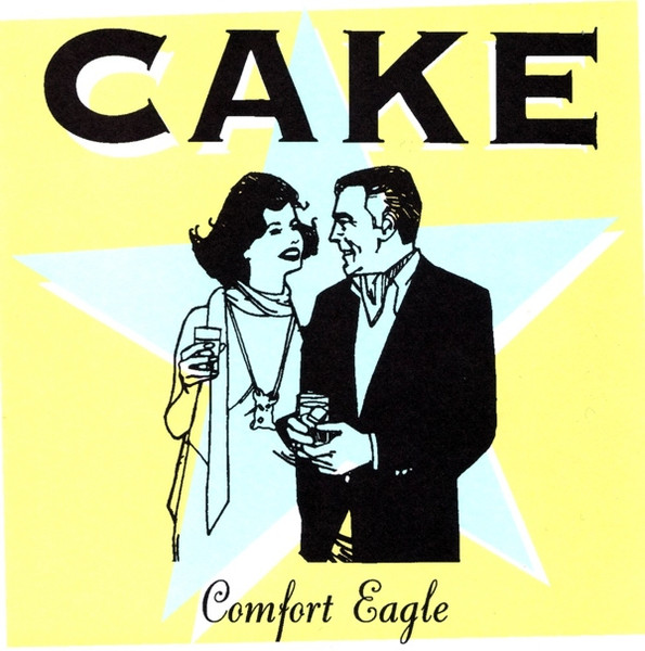 Cake – Comfort Eagle (2001