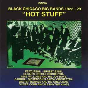 "Hot Stuff" - Black Chicago Big Bands 1922-1929 - Various