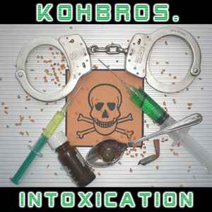 Kohbros. - Intoxication album cover