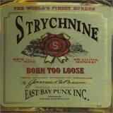 日本割未使用 Strychnine - Born Too Loose / レコード 洋楽