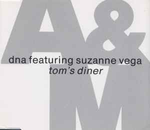Tom's Diner - DNA Featuring Suzanne Vega