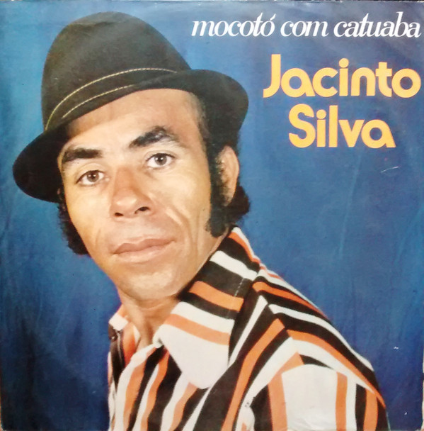 lataa albumi Jacinto Silva - Mocotó Com Catuaba