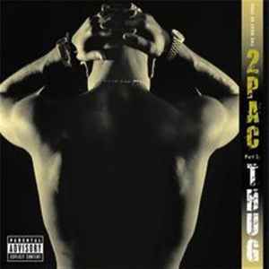 2Pac The Best Of 2Pac Part 1 Thug CD Discogs