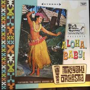 Aloha, Baby! - The Tikiyaki Orchestra