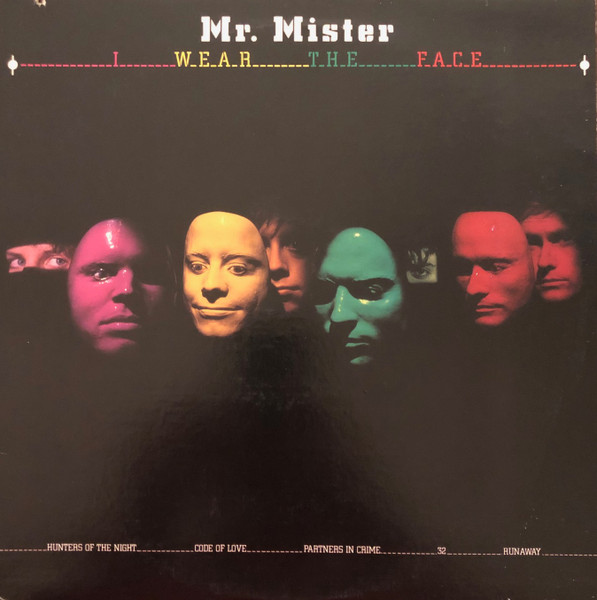 Mr. Mister – I Wear The Face (1984, Vinyl) - Discogs