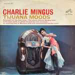 Cover of Tijuana Moods, 1963, Vinyl