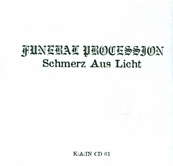 descargar álbum Funeral Procession - Schmerz Aus Licht