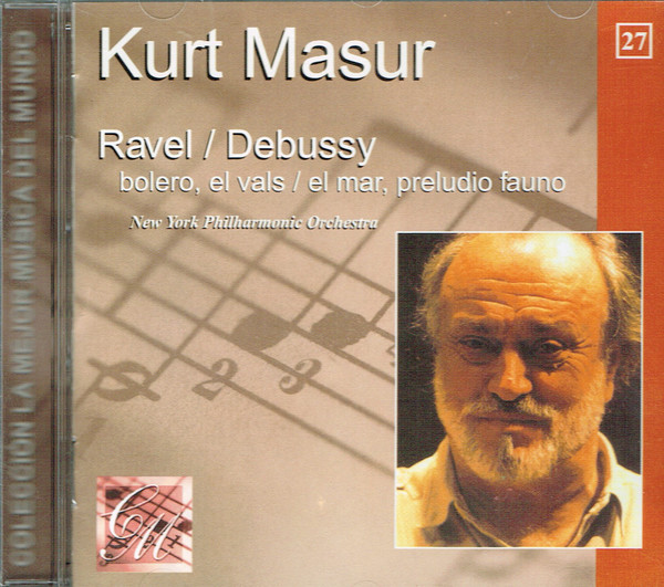 Album herunterladen Maurice Ravel, Claude Debussy, Kurt Masur, The New York Philharmonic Orchestra - Bolero El Vals El Mar Preludio A la Siesta de Un Fauno