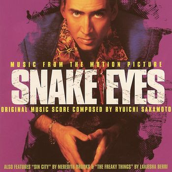 Ryuichi Sakamoto – Snake Eyes (Music From The Motion Picture 