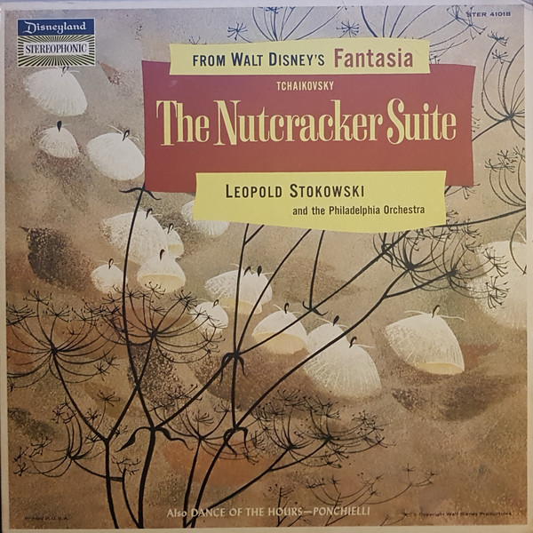 télécharger l'album Tchaikovsky, Ponchielli, Leopold Stokowski and the Philadelphia Orchestra - From Walt Disneys Fantasia The Nutcracker Suite Dance Of The Hours