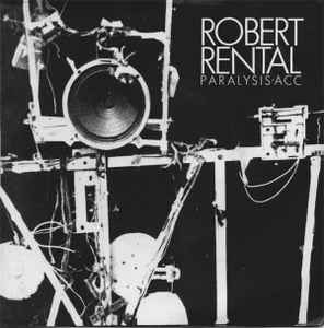 Robert Rental - Paralysis • ACC