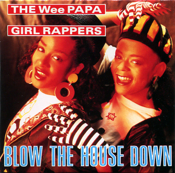 lataa albumi The Wee Papa Girl Rappers - Blow The House Down