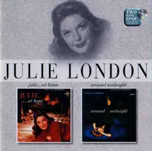 Julie...At Home / Around Midnight - Julie London