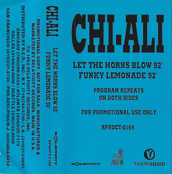 Chi-Ali - Let The Horns Blow ´92 / Funky Lemonade ´92-