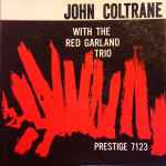 John Coltrane With The Red Garland Trio (2013, 200 gram, Vinyl