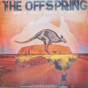 Pochette de l'album The Offspring - Raw & Down Under In 1995
