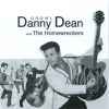 Danny Dean & The Homewreckers* - Growl