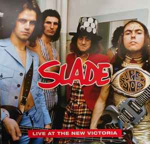 Slade - Live At The New Victoria album cover