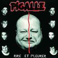 Pigalle - Rire Et Pleurer album cover