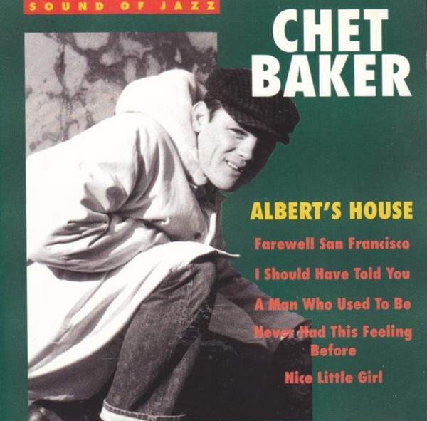 Chet Baker - Albert's House | Releases | Discogs