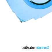 Zeitkratzer – ElectroniX (2005, CD) - Discogs