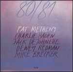 Pat Metheny, Charlie Haden, Jack DeJohnette, Dewey Redman, Mike