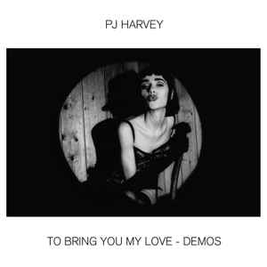 To Bring You My Love - Demos (Vinyl, LP, Album) for sale