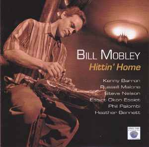 Bill Mobley - Hittin' Home album cover