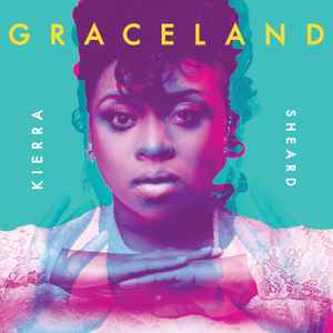 Kierra Sheard - Graceland album cover